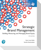 Strategic Brand Management: Building, Measuring, and Managing Brand Equity, Global Edition