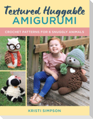 Textured Huggable Amigurumi