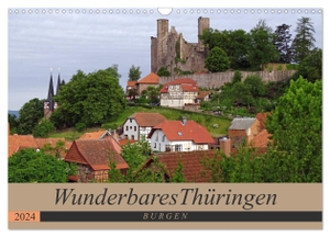 Flori0, Flori. Wunderbares Thüringen - Burgen (Wandkalender 2024 DIN A3 quer), CALVENDO Monatskalender - Zum Teil auf eine 1000jährige Geschichte zurückblickend, befindet sich eine Vielzahl von Burgen in Thüringen. Calvendo Verlag, 2023.