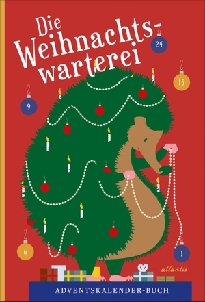 Kunz, Miriam (Hrsg.). Die Weihnachtswarterei - Adventskalender-Buch. Atlantis, 2026.