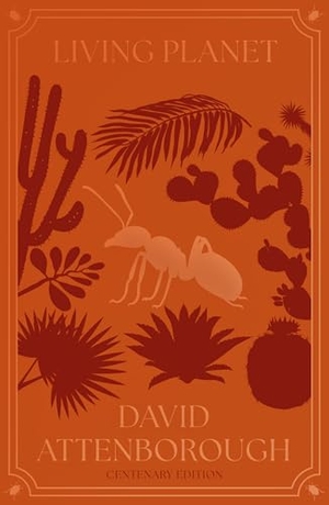 Attenborough, David. Living Planet - The Web of Life on Earth Centenary Edition. HarperCollins Publishers, 2026.