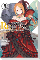Re:ZERO -Starting Life in Another World-, Vol. 4 (Novel)