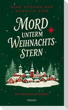 Mord unterm Weihnachtsstern