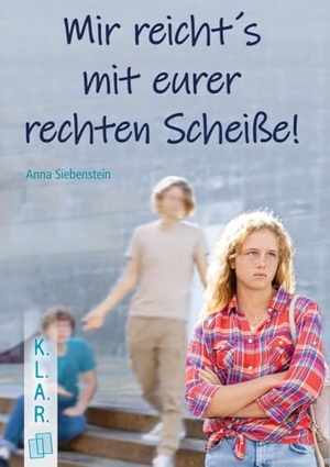 Siebenstein, Anna. Mir reicht's mit eurer rechten Scheiße! - Ein Jugendroman zur Leseförderung über rechtes Gedankengut, Mitläufertum und Zivilcourage. Verlag an der Ruhr GmbH, 2026.