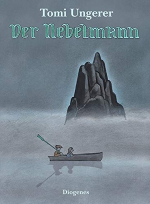 Ungerer, Tomi. Der Nebelmann - Eine Geschichte aus Irland. Diogenes Verlag AG, 2012.