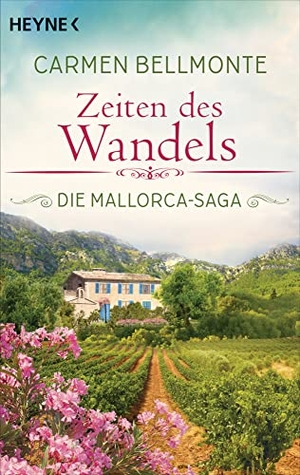 Bellmonte, Carmen. Zeiten des Wandels - Die Mallorca-Saga - Roman. Heyne Taschenbuch, 2022.
