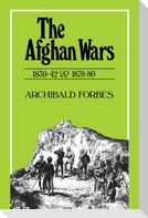 The Afghan Wars 1839-42 & 1878-80