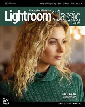 Kelby, Scott. The Adobe Photoshop Lightroom Classic Book. Pearson Education (US), 2026.