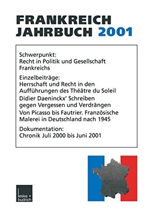 Asholt, Wolfgang / Bock, Hans Manfred et al. Frankreich-Jahrbuch 2001 - Politik, Wirtschaft, Gesellschaft, Geschichte, Kultur. VS Verlag für Sozialwissenschaften, 2001.