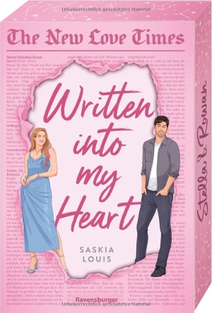 Louis, Saskia. The New Love Times, Band 1 - Written into my Heart. Ravensburger Verlag, 2026.