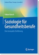 Soziologie für Gesundheitsberufe