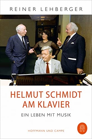 Lehberger, Reiner. Helmut Schmidt am Klavier - Ein Leben mit Musik. Hoffmann und Campe Verlag, 2023.
