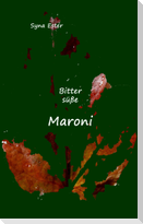 Bittersüße Maroni