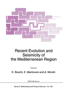 Recent Evolution and Seismicity of the Mediterranean Region