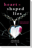 Heart-Shaped Lies