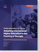 From San Diego to Tbilisi--Adopting International Higher Education in the Country of Georgia