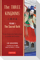 The Three Kingdoms, Volume 1: The Sacred Oath