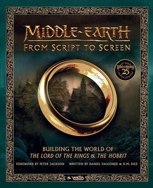 Falconer, Daniel / K M Rice. Middle-Earth from Script to Screen - Building the World of the Lord of the Rings and the Hobbit. HarperCollins, 2026.