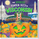 The Spookiest Pumpkin Patch in Wisconsin