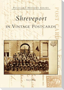 Shreveport in Vintage Postcards