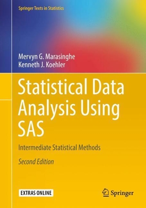 Koehler, Kenneth J. / Mervyn G. Marasinghe. Statistical Data Analysis Using SAS - Intermediate Statistical Methods. Springer International Publishing, 2018.