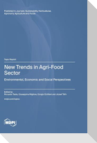 New Trends in Agri-Food Sector