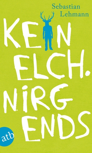 Lehmann, Sebastian. Kein Elch. Nirgends - Geschichten von Zuhause und von weit weg. Aufbau Taschenbuch Verlag, 2014.