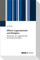 Offene Jugendarbeit und Religion