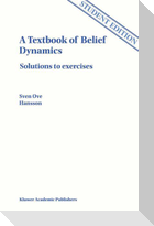 A Textbook of Belief Dynamics