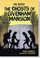 The Ghosts of Givenham Mansion
