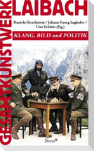 Gesamtkunstwerk Laibach