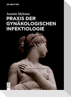 Praxis der Gynäkologischen Infektiologie