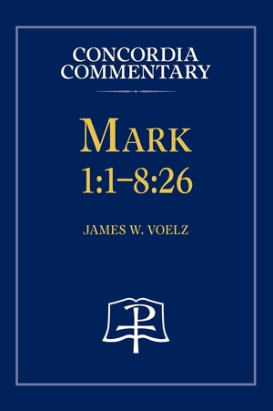 Voelz, James. Mark 1 - 1-8:26 - Concordia Commentary. Concordia Publishing House, 2013.