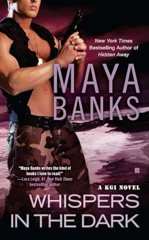 Banks, Maya. Whispers in the Dark. Random House, 2012.