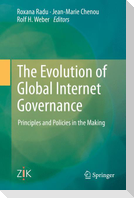The Evolution of Global Internet Governance