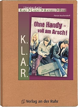Buschendorff, Florian. Ohne Handy - voll am Arsch!. Verlag an der Ruhr GmbH, 2015.