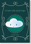 Die kleine Wolke und der Regen