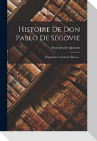 Histoire De Don Pablo De Ségovie: Surnommé L'aventurier Buscon...