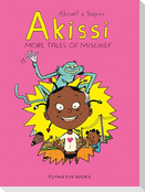 Akissi: More Tales of Mischief
