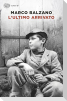 L' ultimo arrivato