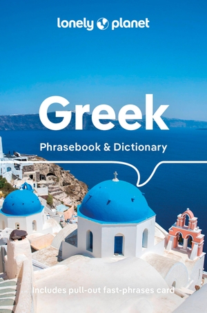 Planet, Lonely. Lonely Planet Greek Phrasebook & Dictionary. Lonely Planet, 2023.