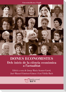 Dones economistes : dels inicis de la ciència econòmica a l'actualitat
