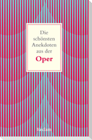 Die schönsten Anekdoten aus der Oper