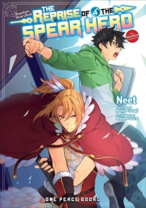 Yusagi, Aneko / Neet. The Reprise of the Spear Hero Volume 04: The Manga Companion. Social Club Books, 2021.