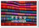 Peru ¿ unterwegs (Tischkalender 2024 DIN A5 quer), CALVENDO Monatskalender