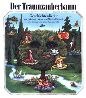 Ehrhardt, Monika / Reinhard Lakomy. Der Traumzauberbaum - Geschichtenlieder. leiv Leipziger Kinderbuch, 2012.