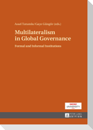 Multilateralism in Global Governance