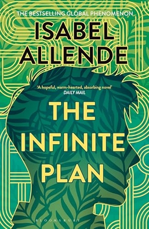 Allende, Isabel. The Infinite Plan. Bloomsbury Publishing plc, 2026.