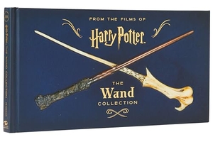 Peterson, Monique. Harry Potter: The Wand Collection (Book). Insight Editions, 2017.
