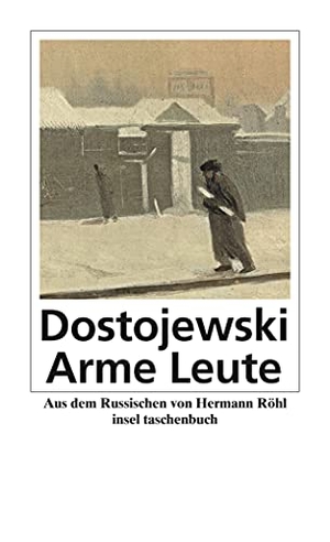 Dostojewski, Fjodor Michailowitsch. Arme Leute. Insel Verlag GmbH, 1997.